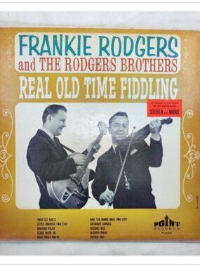 Frankie Rodgers Real Old Time Fiddling Vintage Vinyl LP Point Records P-232
